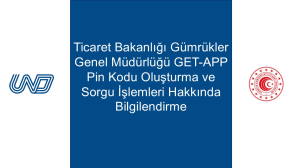 GET-APP Pin Kodu Oluşturma ve Sorgu İşlemleri Hakkında 