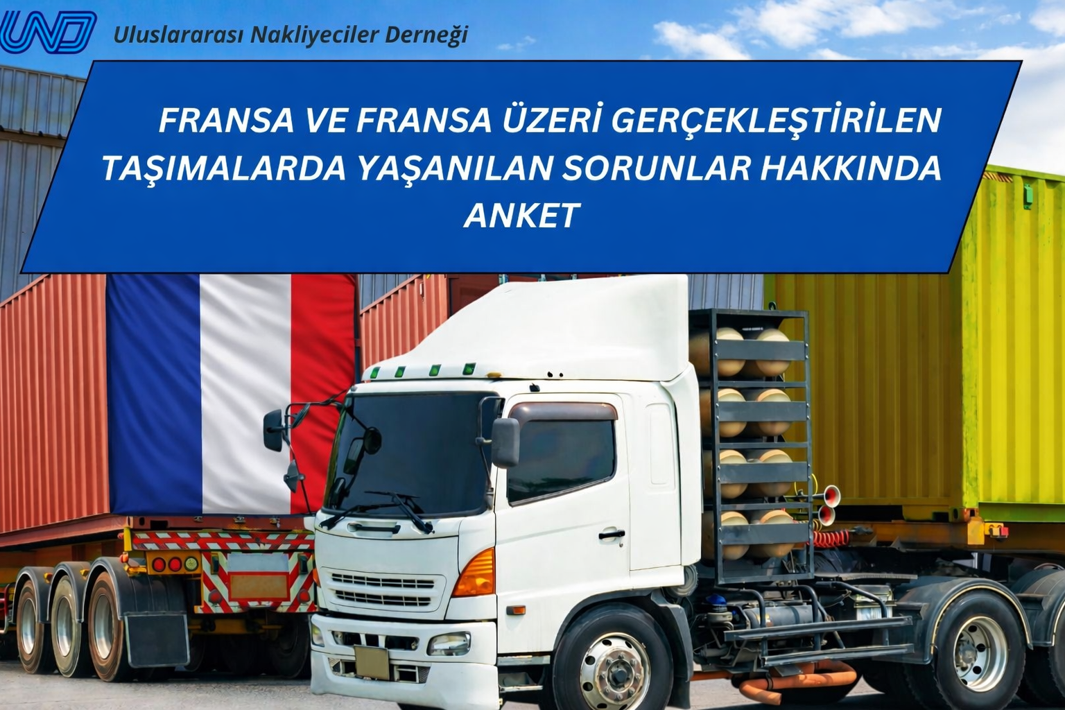 Fransa ve Fransa Üzeri Gerçekleştirilen Taşımalarda Yaşanılan Sorunlar Hakkında Anket