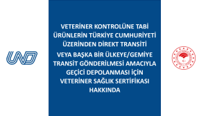 Edirne Kapıkule Veteriner Sınır Kontrol Noktası Müdürlüğü Transit Sağlık Sertifikası Hakkında