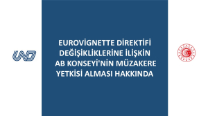 Eurovignette Direktifi Değişikliklerine İlişkin AB Konseyi'nin Müzakere Yetkisi Alması Hakkında