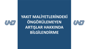 Yakıt Maliyetlerindeki Öngörülemeyen Artışlar Hakkında Bilgilendirme