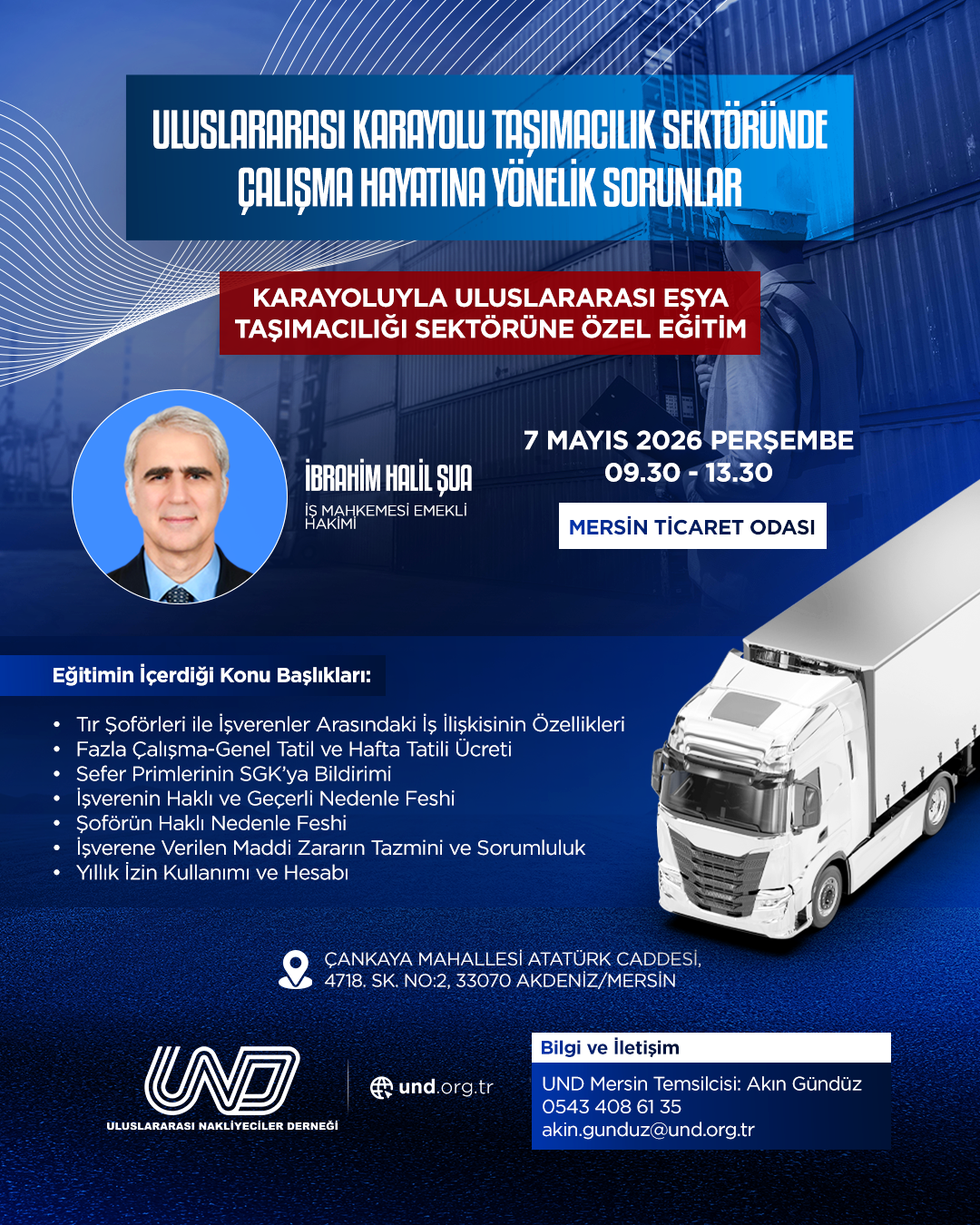 Uluslararası Karayolu Taşımacılık Sektöründe Çalışma Hayatına Yönelik Sorunlar Eğitimi - Mersin - 07.05.2026