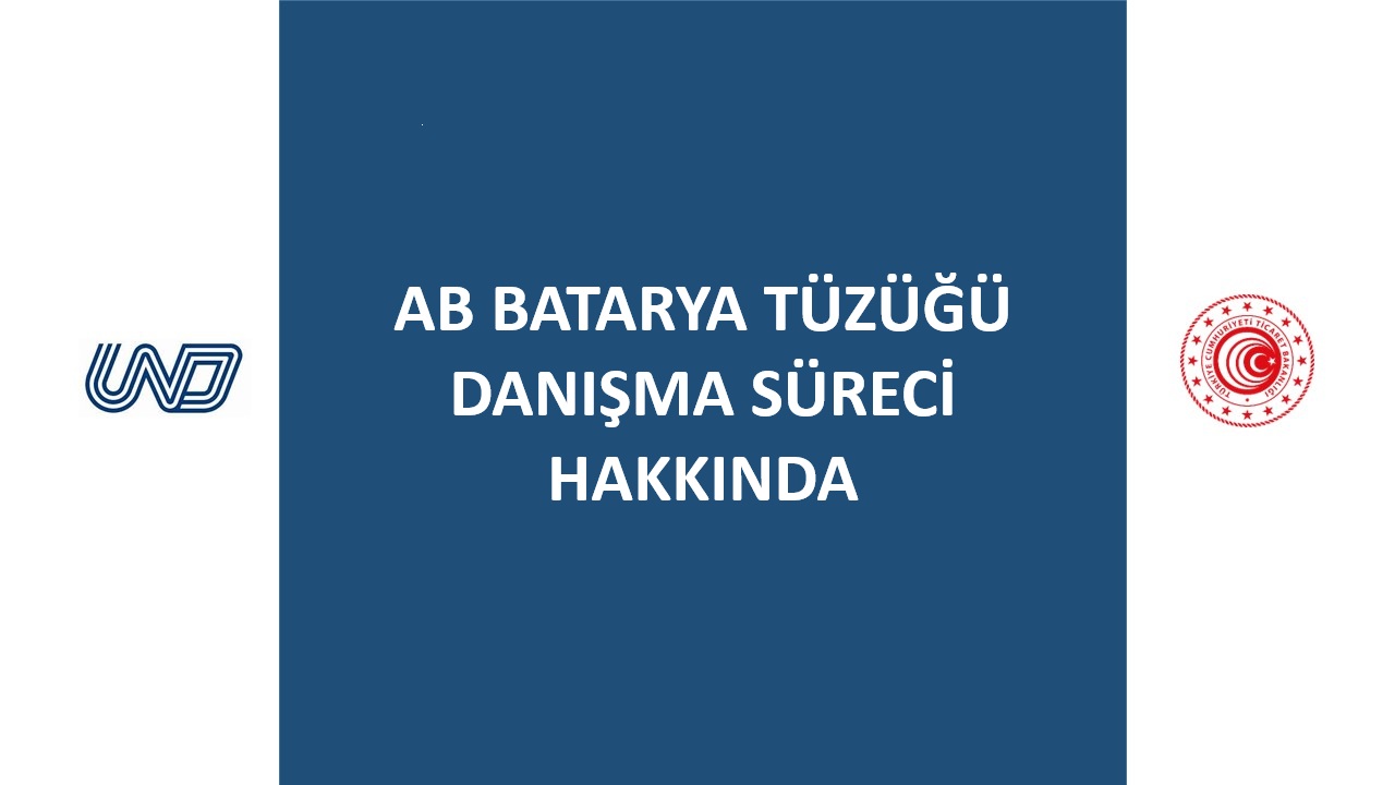 AB Batarya Tüzüğü Danışma Süreci Hakkında