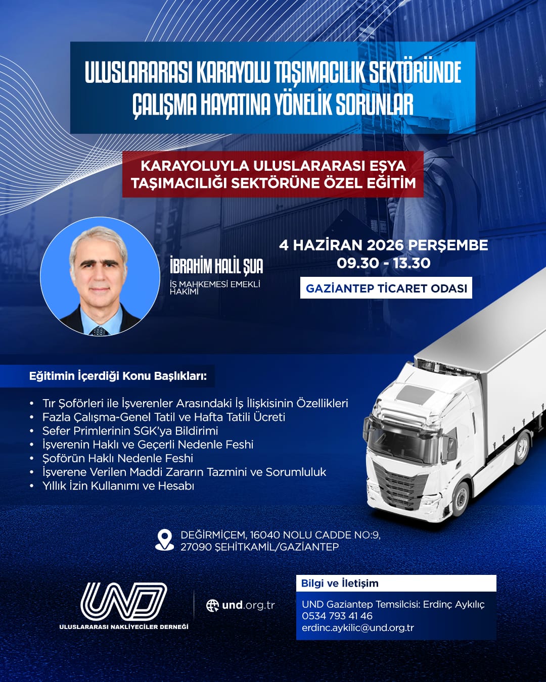 Uluslararası Karayolu Taşımacılık Sektöründe Çalışma Hayatına Yönelik Sorunlar Eğitimi – Gaziantep – 04.06.2026