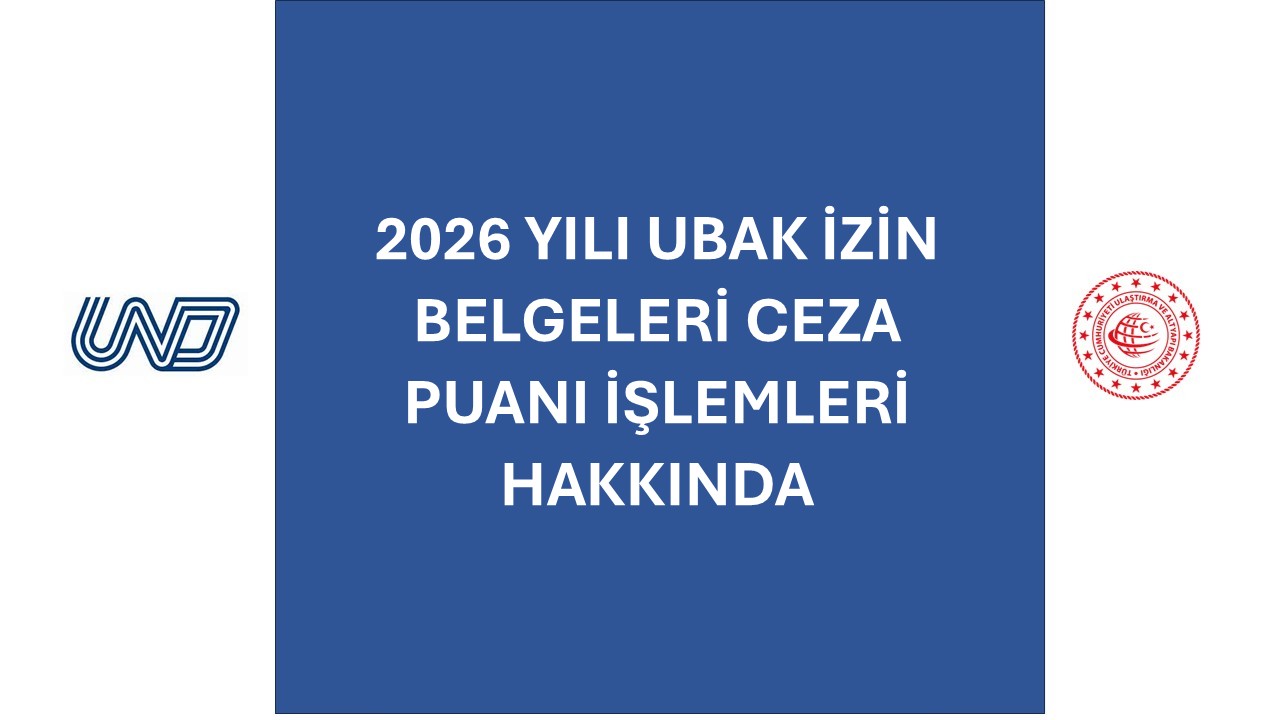 2026 Yılı UBAK İzin Belgeleri Ceza Puanı İşlemleri Hakkında