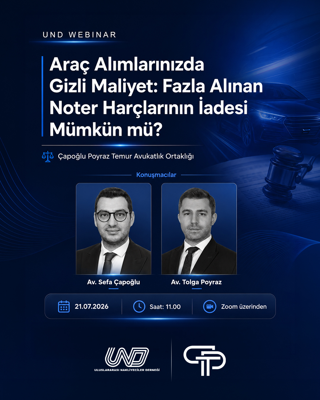 Araç Alımlarınızda Gizli Maliyet: Fazla Alınan Noter Harçlarının İadesi Mümkün mü? Webinarı - 21.07.2026