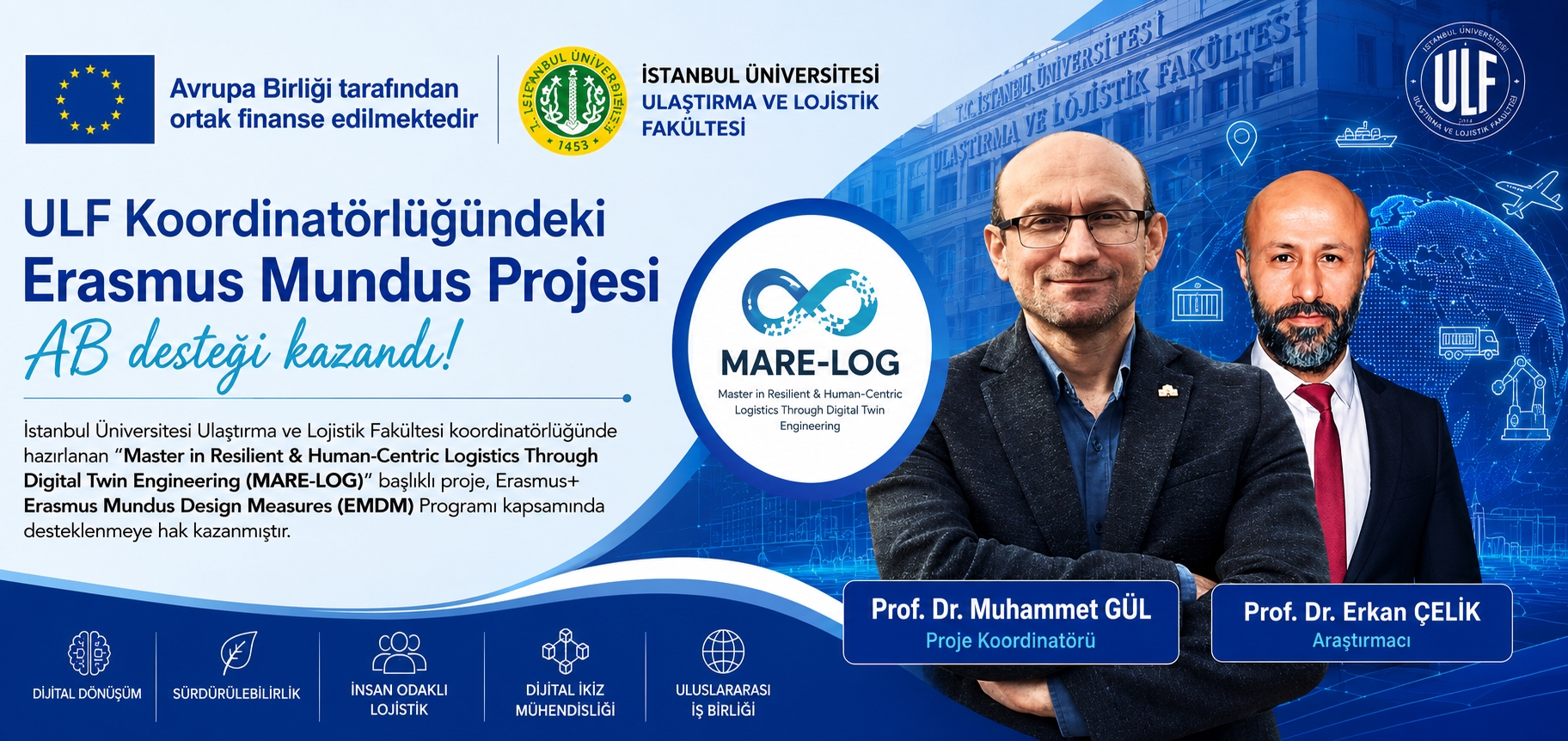 UND’nin Desteklediği İstanbul Üniversitesi Ulaştırma ve Lojistik Fakültesi Projesine Avrupa Birliği’nden Destek