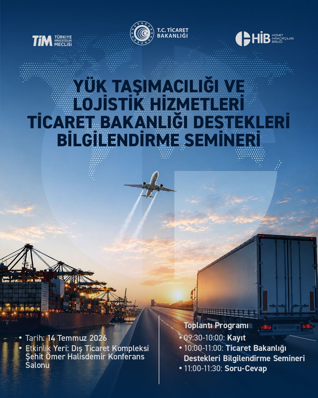 Yük Taşımacılığı ve Lojistik Hizmetleri Sektörüne Yönelik Destekler İçin Bilgilendirme Semineri