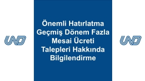 Önemli Hatırlatma: Geçmiş Dönem Fazla Mesai Ücreti Talepleri Hakkında Bilgilendirme