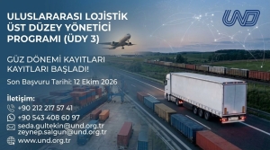 Uluslararası Lojistik Üst Düzey Yönetici Mesleki Yeterlilik Eğitim Programı (Üdy 3) Güz Dönemi Kayıtları Başladı!