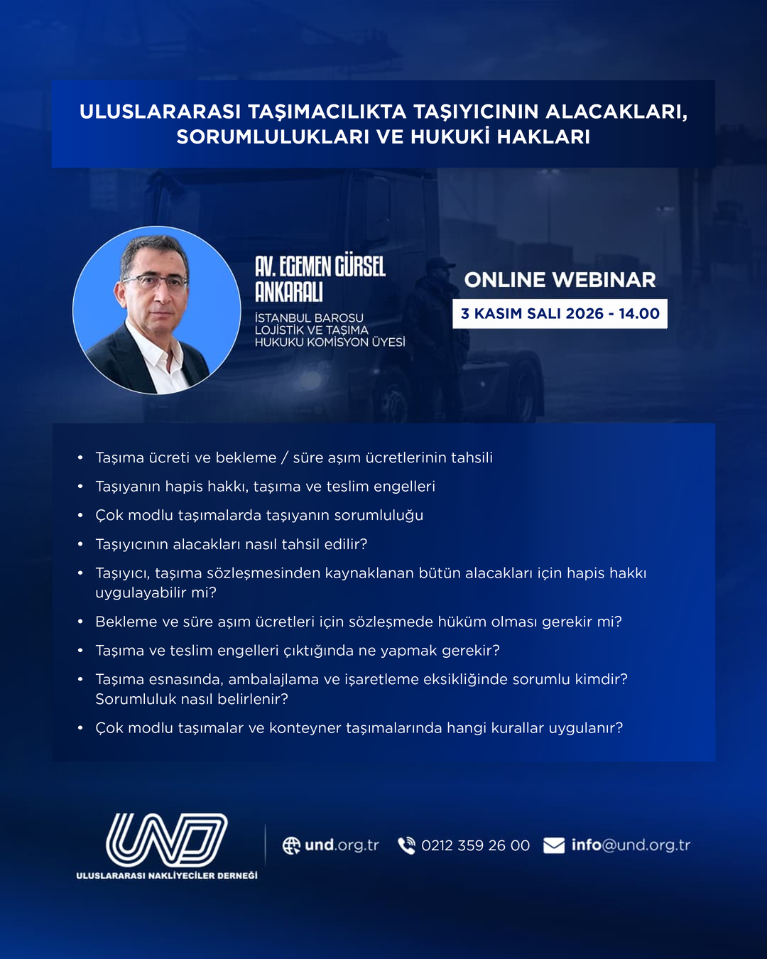 Uluslararası Taşımacılıkta Taşıyıcının Alacakları, Hukuki Hakları ve Sorumlulukları Webinarı - 03.11.2026